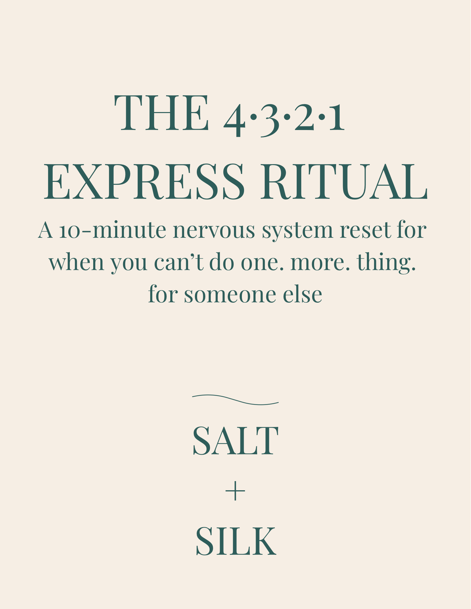 The express 4321 ritual. A 10 minute nervous system reset for when you can’t do one. more. thing. for someone else