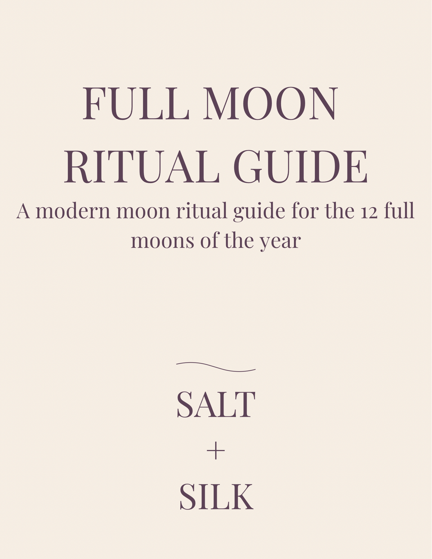 The 12 Full Moons: Rituals for Release